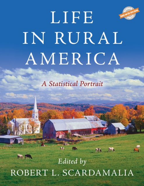Life in Rural America : A Statistical Portrait, Hardback Book