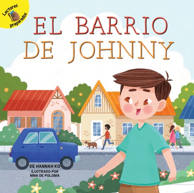 El barrio de Johnny : Johnny's Neighborhood, PDF eBook