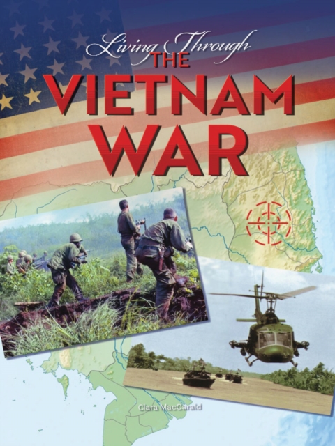 Living Through the Vietnam War, PDF eBook