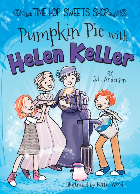 Pumpkin Pie with Helen Keller, PDF eBook