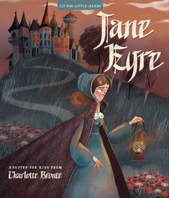 Lit for Little Hands: Jane Eyre, Board book Book