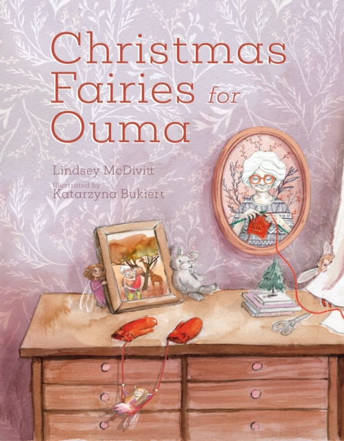 Christmas Fairies for Ouma, Hardback Book