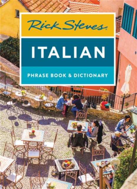 Rick Steves Italian Phrase Book & Dictionary (Eighth Edition), Paperback / softback Book