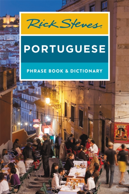 Rick Steves Portuguese Phrase Book and Dictionary (Third Edition), Paperback / softback Book