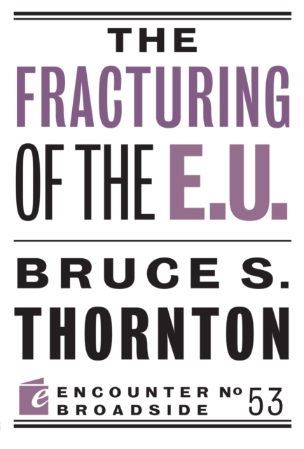 The Fracturing of the E.U., EPUB eBook