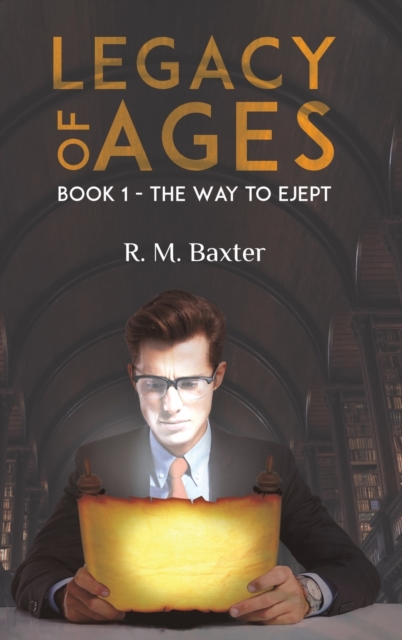 Legacy of Ages, Hardback Book
