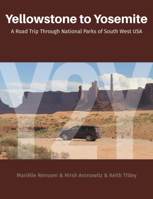 Y2y : Yellowstone to Yosemite, Paperback / softback Book