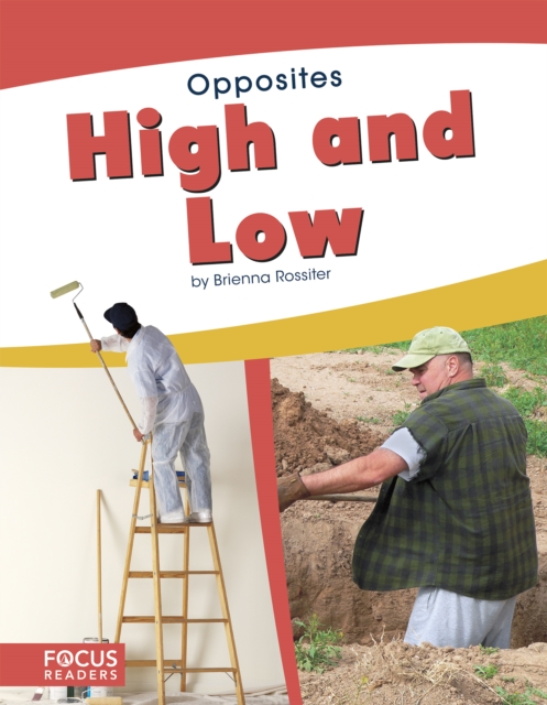 Opposites: High and Low, Hardback Book