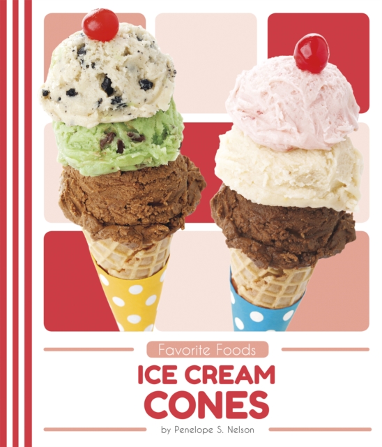 Favorite Foods: Ice Cream Cones, Paperback / softback Book