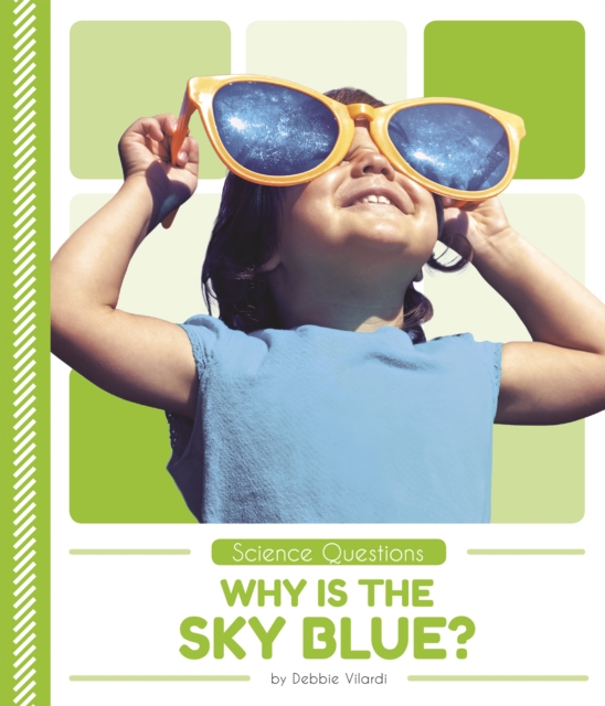 Science Questions: Why Is the Sky Blue?, Paperback / softback Book