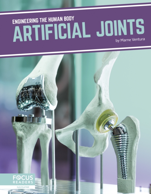 Engineering the Human Body: Artificial Joints, Hardback Book