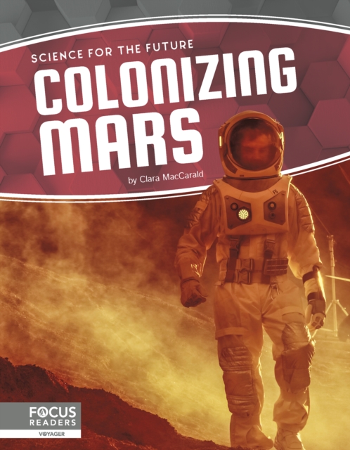 Science for the Future: Colonizing Mars, Hardback Book