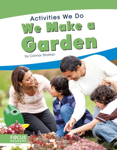 Activities We Do: We Make a Garden, Hardback Book