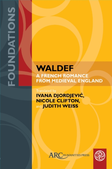 Waldef : A French Romance from Medieval England, Hardback Book