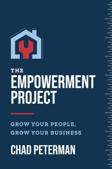 The Empowerment Project : Grow Your People, Grow Your Business, EPUB eBook