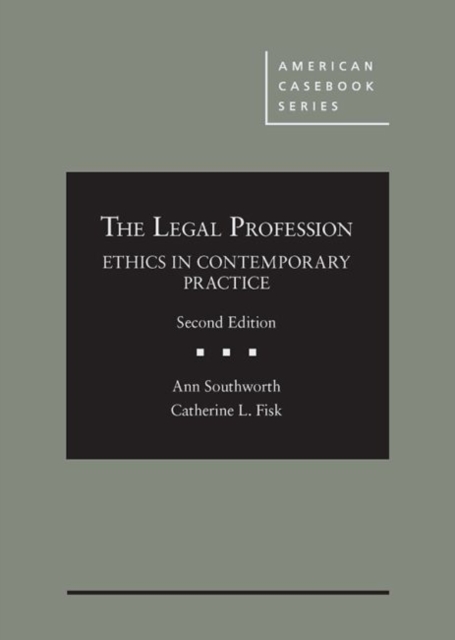 The Legal Profession : Ethics in Contemporary Practice, Hardback Book