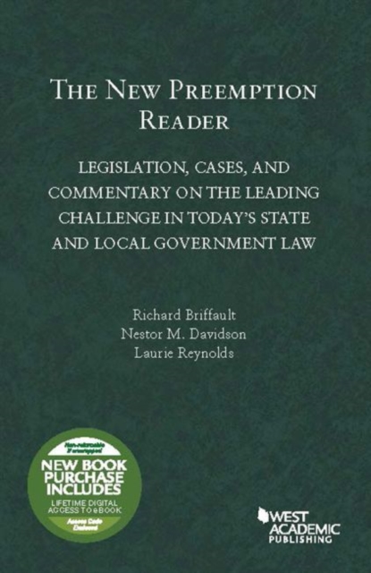 The New Preemption Reader : Legislation, Cases, and Commentary on State and Local Government Law, Paperback / softback Book