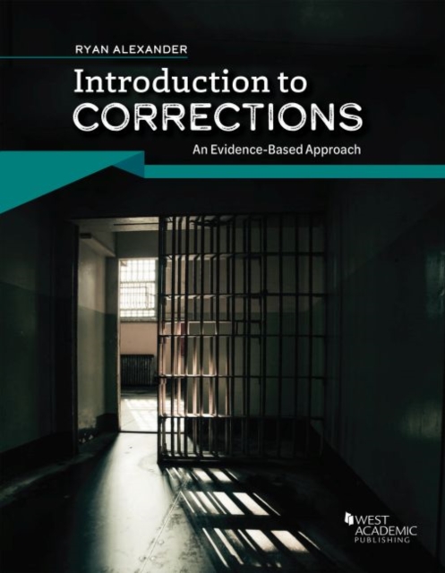 Introduction to Corrections : An Evidenced-Based Approach, Paperback / softback Book