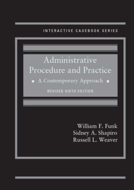 Administrative Procedure and Practice : A Contemporary Approach - CasebookPlus, Hardback Book
