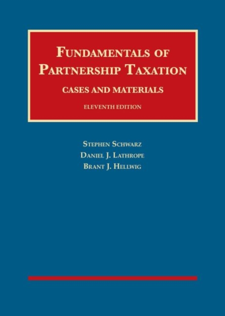 Fundamentals of Partnership Taxation, Hardback Book
