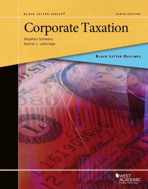 Black Letter Outline on Corporate Taxation, Paperback / softback Book