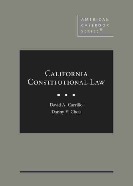 California Constitutional Law, Hardback Book