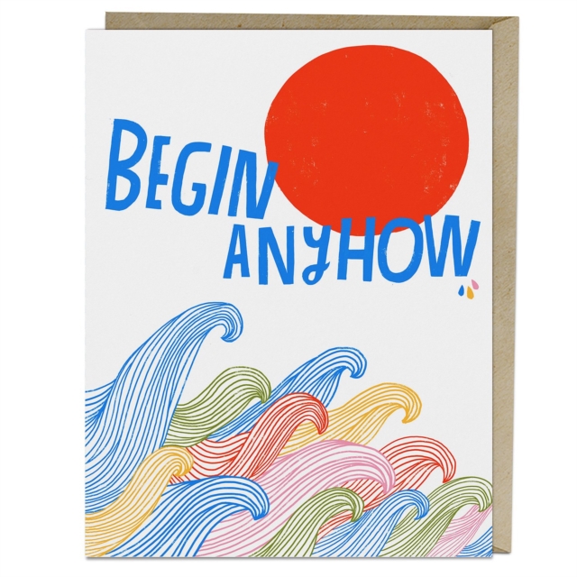 Lisa Congdon Begin Anyhow Card, Cards Book