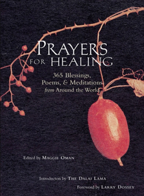 Prayers for Healing : 365 Blessings, Poems, & Meditations from Around the World, EPUB eBook