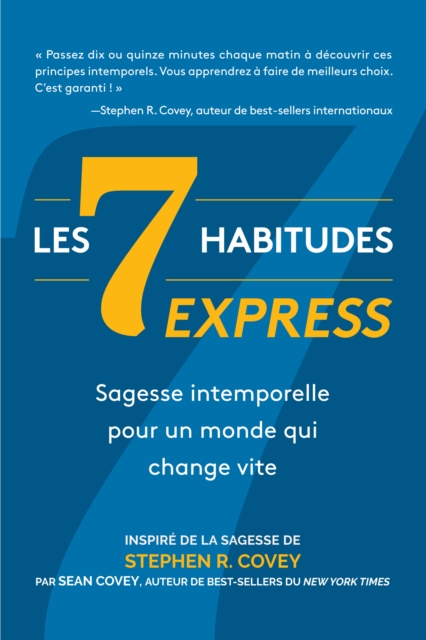 Les  7 Habitudes express : sagesse intemporelle pour un monde qui change vite, EPUB eBook