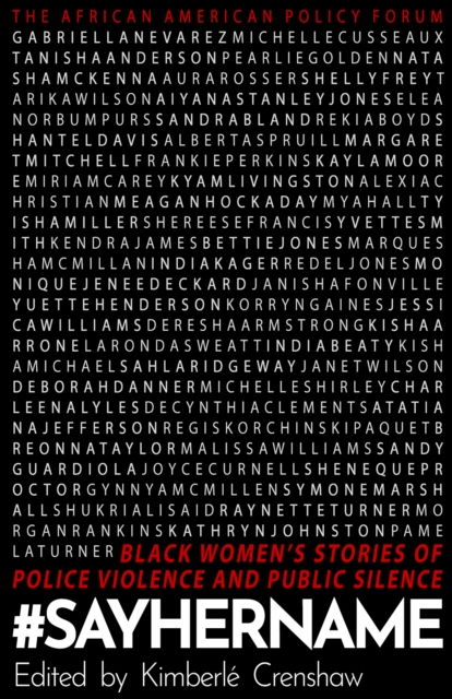 #SayHerName : Black Women's Stories of State Violence and Public Silence, Hardback Book