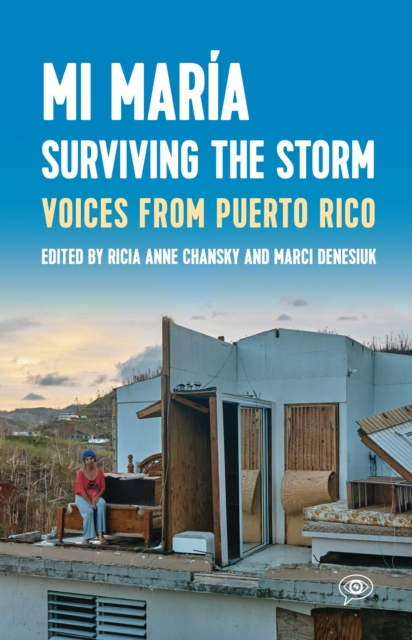 Mi Maria: Surviving the Storm : Voices from Puerto Rico., EPUB eBook