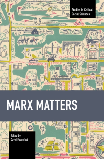 Marx Matters, Paperback / softback Book