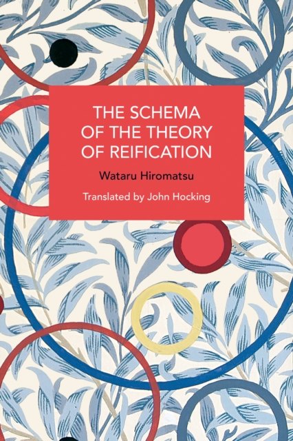 The Schema of the Theory of Reification, Paperback / softback Book