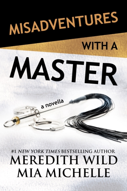 Misadventures with a Master : A Misadventures Novella, EPUB eBook
