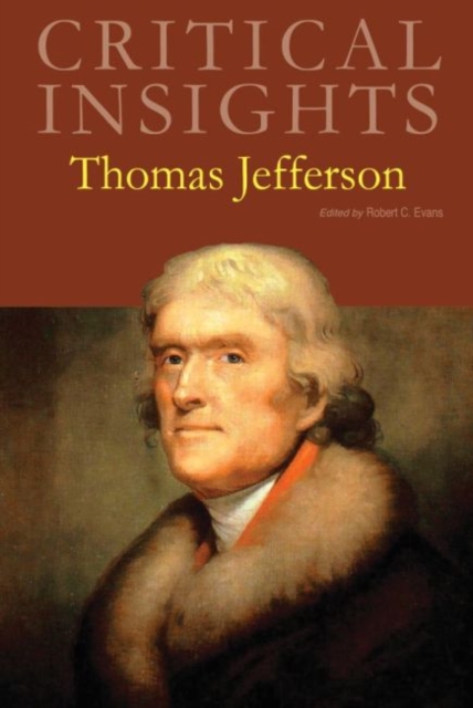 Critical Insights: Thomas Jefferson, Hardback Book
