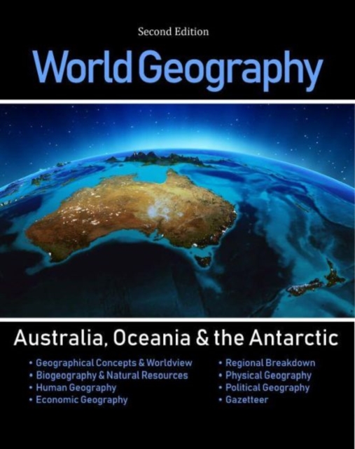 World Geography: Australia, Oceania & the Antarctic, Hardback Book