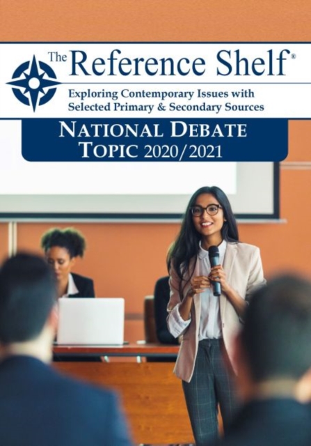 Reference Shelf: National Debate Topic 2020/21 : Criminal Justice Reform, Paperback / softback Book