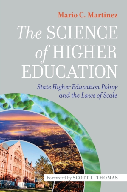 The Science of Higher Education : State Higher Education Policy and the Laws of Scale, Paperback / softback Book