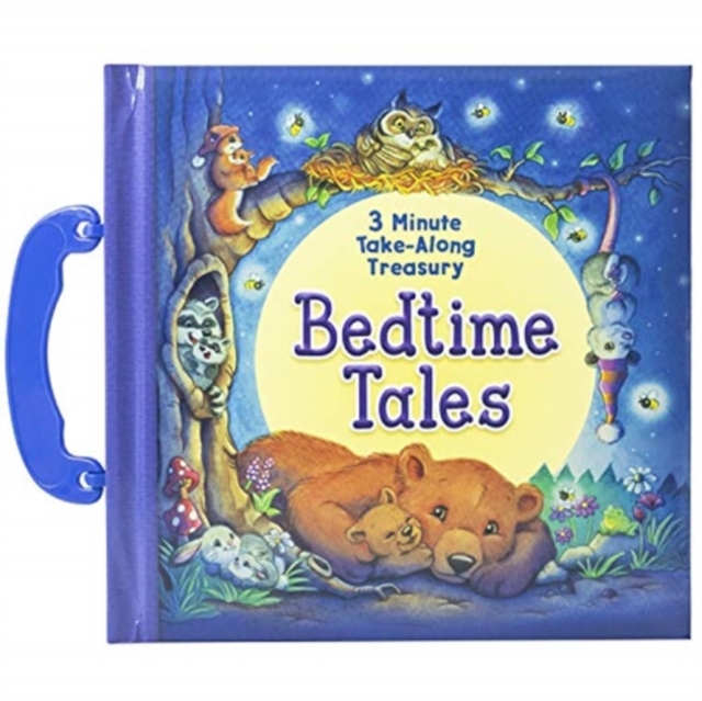 Bedtime Tales : 3-Minute Take Along Treasury, Hardback Book