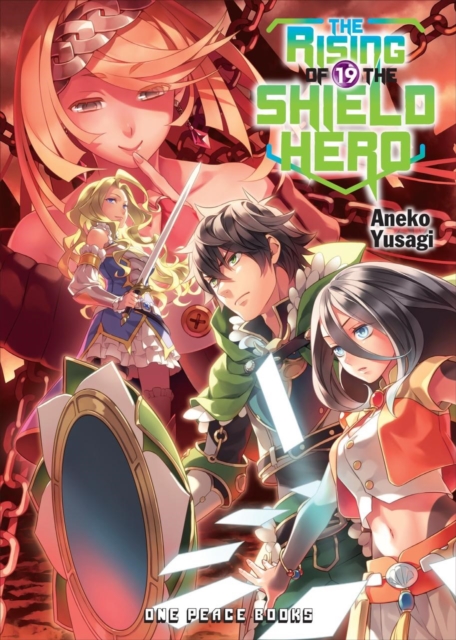 The Rising Of The Shield Hero Volume 19: Light Novel, Paperback / softback Book