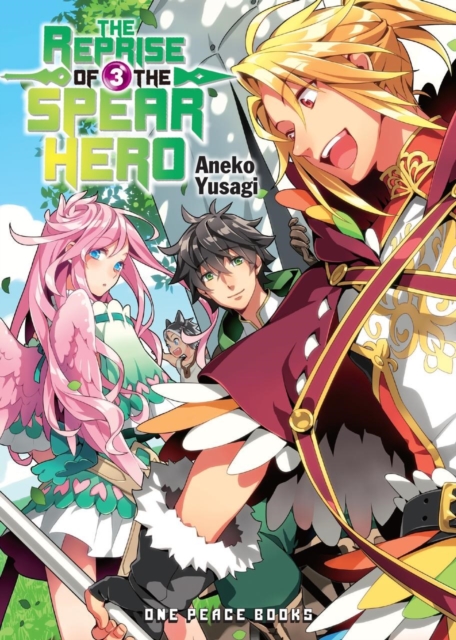 The Reprise Of The Spear Hero Volume 03: Light Novel, Paperback / softback Book
