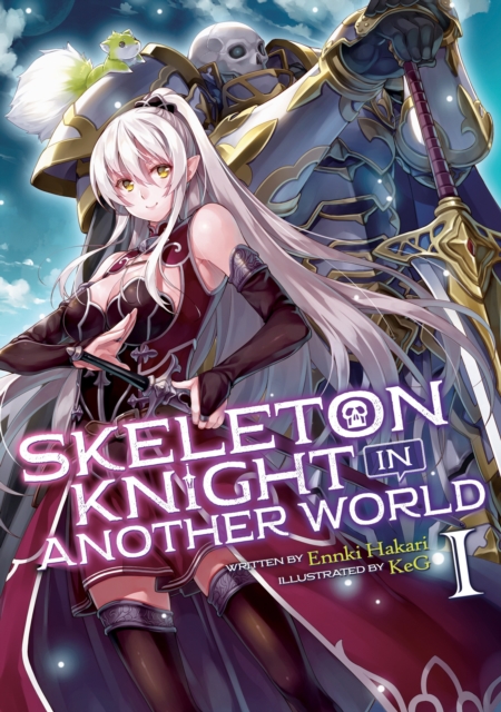 Skeleton Knight in Another World (Light Novel) Vol. 1, Paperback / softback Book