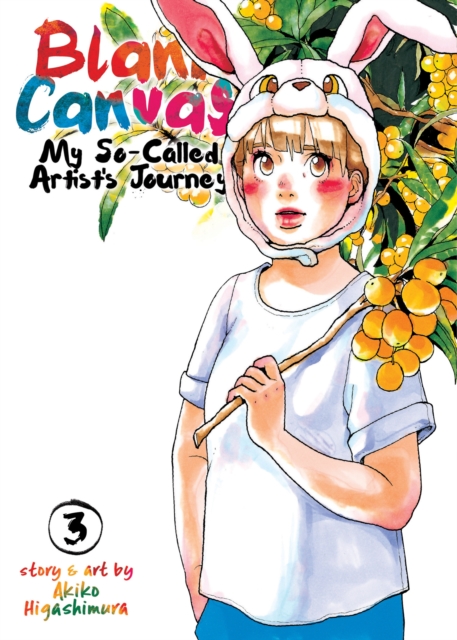 Blank Canvas: My So-Called Artist's Journey (Kakukaku Shikajika) Vol. 3, Paperback / softback Book