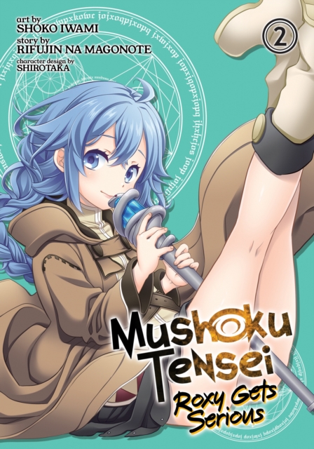 Mushoku Tensei: Roxy Gets Serious Vol. 2, Paperback / softback Book