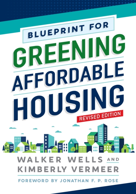 Blueprint for Greening Affordable Housing, Revised Edition, EPUB eBook