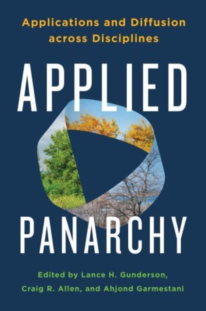 Applied Panarchy : Applications and Diffusion Across Disciplines, Paperback / softback Book