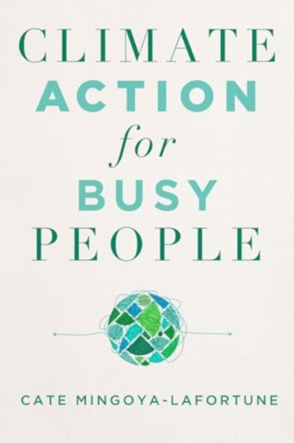 Climate Action for Busy People, Paperback / softback Book