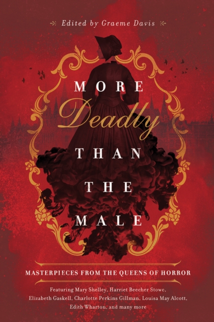 More Deadly than the Male : Masterpieces from the Queens of Horror, Hardback Book