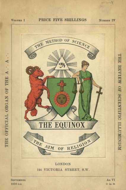 The Equinox : Keep Silence Edition, Vol. 1, No. 4, Hardback Book