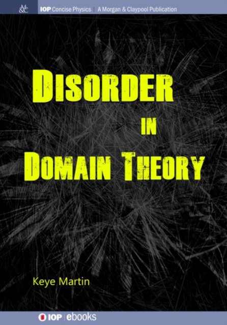 Disorder in Domain Theory, Paperback / softback Book